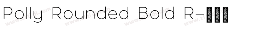 Polly Rounded Bold R字体转换